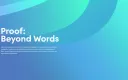 Proof: Beyond Words