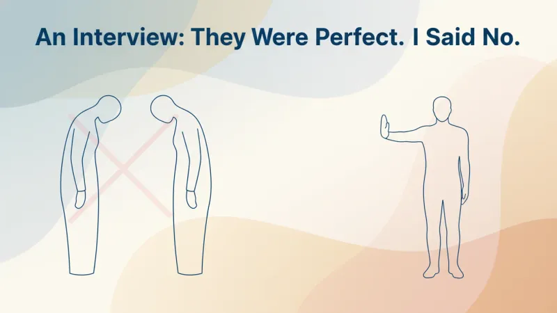 An Interview: They Were Perfect. I Said No.